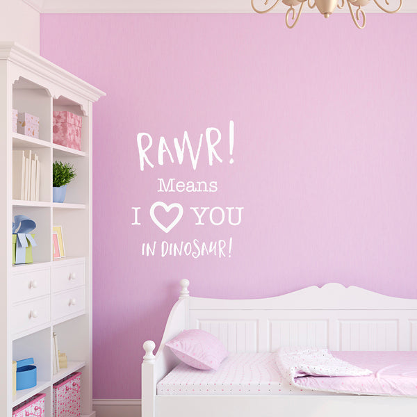 Rawr! Means I Love You In Dinosaur Quote Wall Sticker