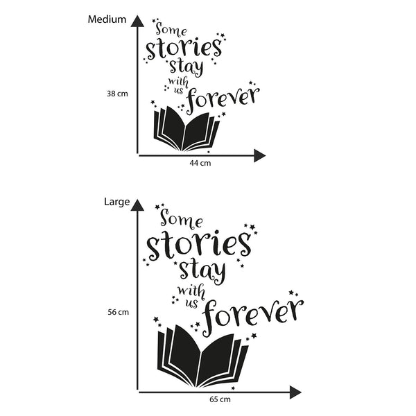 Some Stories Stay With Us Forever - Book Corner Quote Wall Sticker